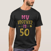 Harten 50e dag voor broer van zuster broer t-shirt (Voorkant)