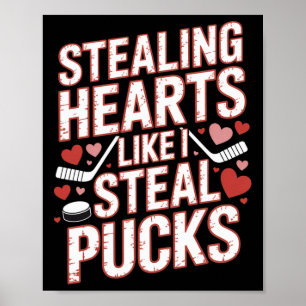 Harten stelen zoals ik Pucks Steel Hockey Valentin Poster