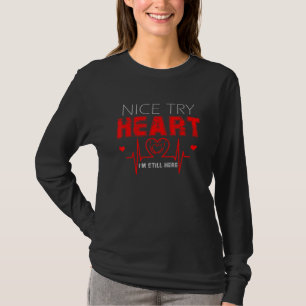 Hartinfarct overlevende om mooi hart te proberen I T-shirt