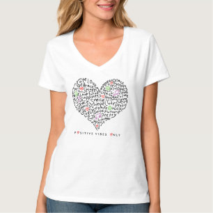 Hartontwerp met alleen positieve vibraties t-shirt