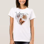 Hartvormig 3 Pet Photo Collage & Love Script T-shirt (Voorkant)