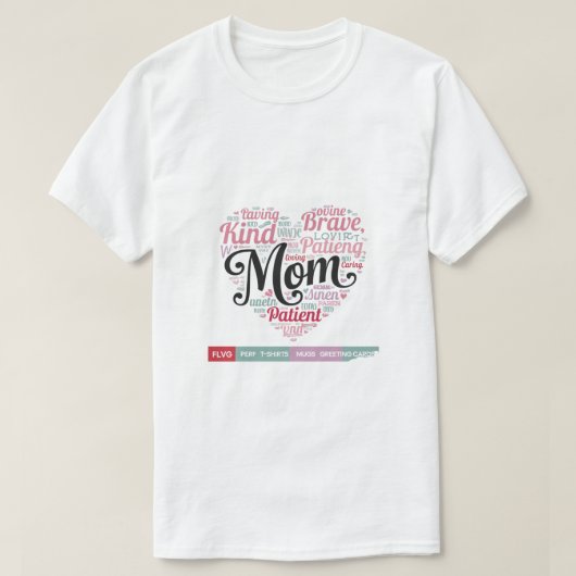 Hartvormige moeder woordkunst - Moederdag Gift T-shirt (Design voorkant)