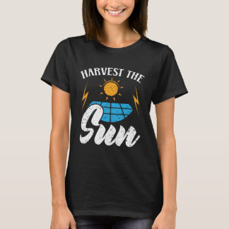Harvest The Sun Renewable Energy Sun Solar Power S T-shirt