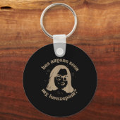 Has Anyone Seen My Lorazepam, Anxiety Funny Meme  Sleutelhanger (Voorkant)