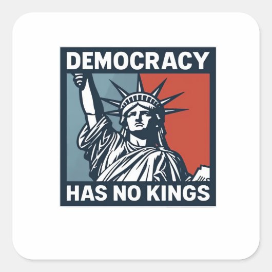 Has No Kings Vierkante Sticker (Voorkant)