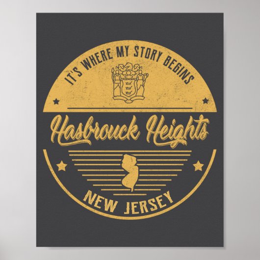 Hasbrouck Heights New Jersey Its Where My Story B  Poster (Voorkant)