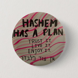Hashem heeft een plan ronde button 5,7 cm