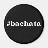 Hashtag Bachata Magneet (Voorkant)
