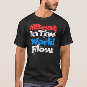 Hashtag* Best in the World Flow t-shirt (donker)