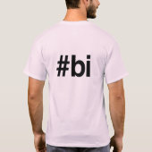 HASHTAG BI -.png T-shirt (Achterkant)