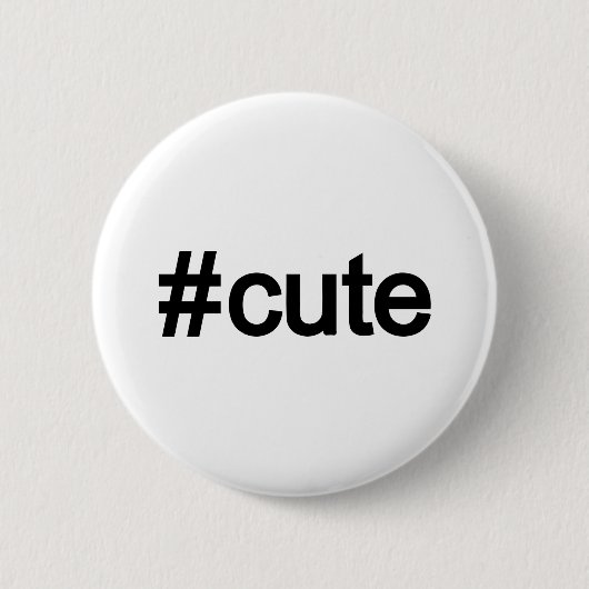 Hashtag # Cute Ronde Button 5,7 Cm (Voorkant)