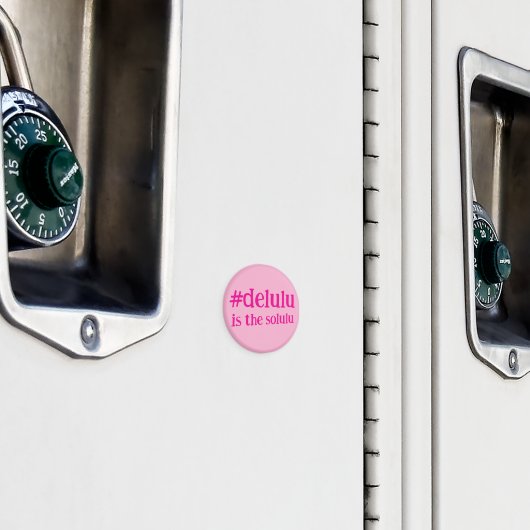 Hashtag # Delulu is de Solulu Pink Magneet (Insitu (Kluis))