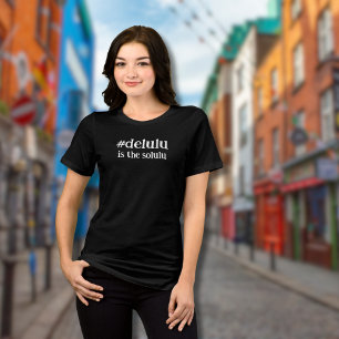 Hashtag # Delulu is het Solulu T-shirt