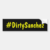 Hashtag Dirty Sanchez Bumpersticker (Voorkant)