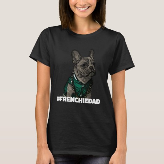 hashtag frans vader frans bulldog vader t-shirt (Voorkant)