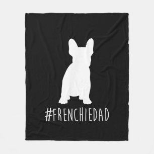 hashtag frenchie dad french bulldog dad gift fleece deken