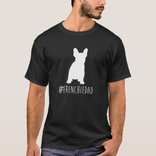 Hashtag Frenchie papa. Het Franse Bulldog Pap shir T-shirt