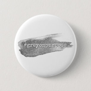 Hashtag Grey op Purpose Silver Glitter-penseelstre Ronde Button 5,7 Cm