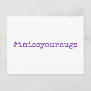 Hashtag I Miss Your Hugs Bright Paars op White Briefkaart