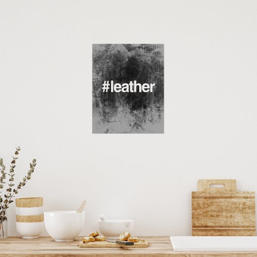 HASHTAG LEATHER POSTER (Keuken)