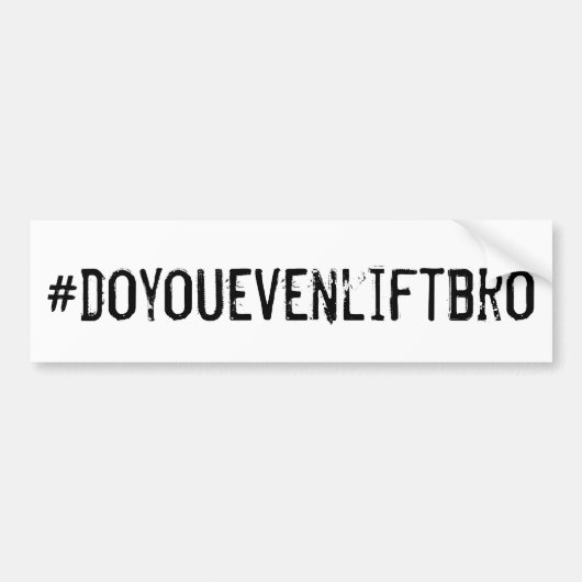 Hashtag: Lift Bro Bumpersticker (Voorkant)