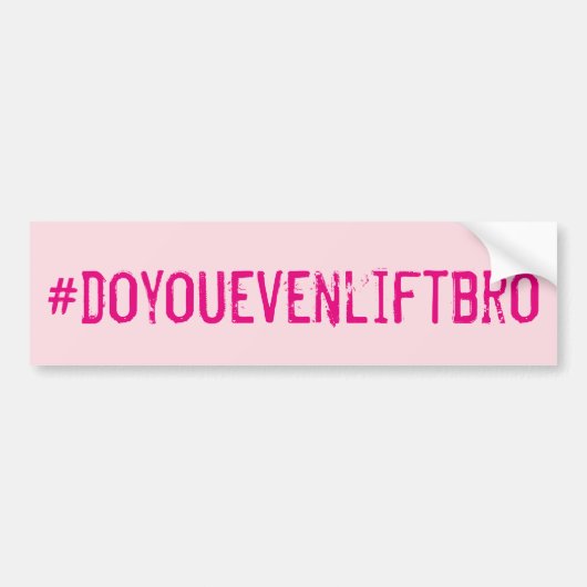 Hashtag: Lift Bro Bumpersticker (Voorkant)