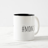 Hashtag mam's grappige citaat tweekleurige koffiemok (Voorkant rechts)