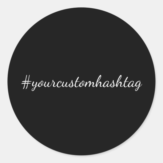 Hashtag Modern Script Trendy Black Design Ronde Sticker (Voorkant)