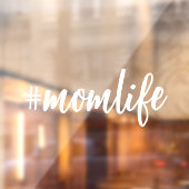 Hashtag #Momlife Witte kalligrafie moederschap aut Raamsticker (Vel 2)