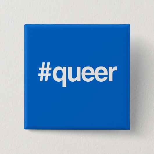 HASHTAG QUEER VIERKANTE BUTTON 5,1 CM (Voorkant)