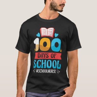 Hashtag Schoolnurse Happy 100 days of school Nurse T-shirt