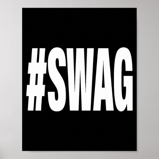 Hashtag swag  poster (Voorkant)