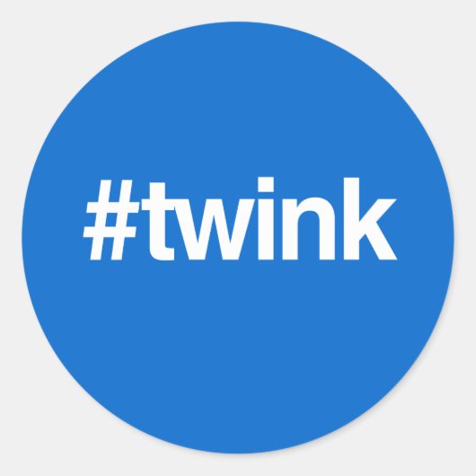 HASHTAG TWINK RONDE STICKER (Voorkant)