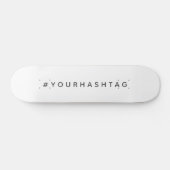 Hashtag | Uw moderne Trending Social Media # Persoonlijk Skateboard (Horizontaal)