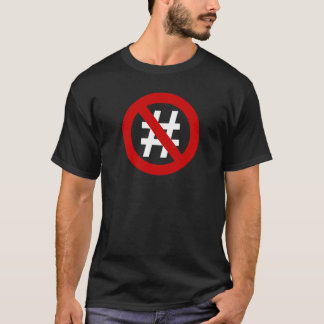 Hashtag-vermoeidheid T-shirt