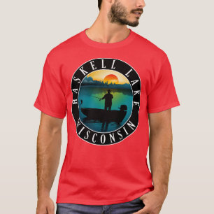 Haskell Lake Wisconsin Vist T-shirt