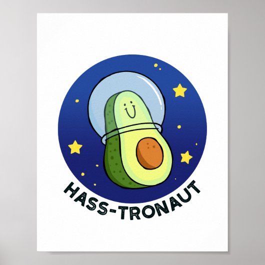 Hass-tronaut Avocado Space Pun Poster (Voorkant)