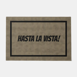 Hasta La Vista Doormat Large | Sjabloon deurmat
