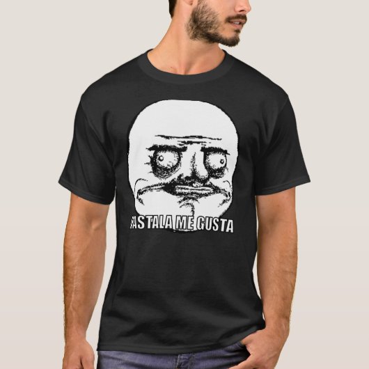 HASTALA ME GUSTA T-SHIRT (Voorkant)