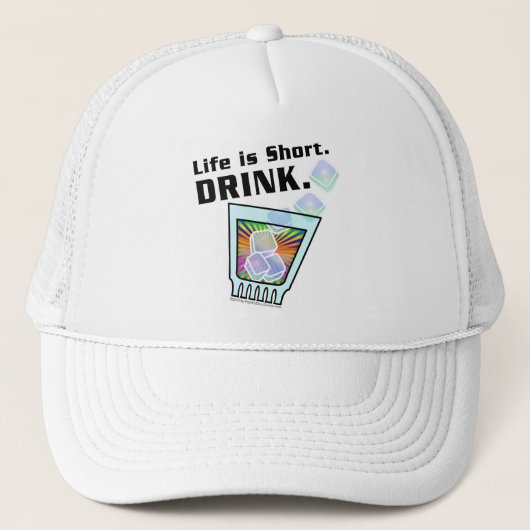 HAT - Het leven is kort. DRINK. Trucker Pet (Voorkant)