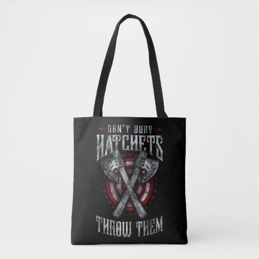 Hatchet Ax Throwing Bury Hatchets niet Tote Bag (Voorkant)