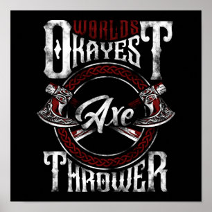 Hatchet Ax Throwing Lumberjack World's Okayest Poster