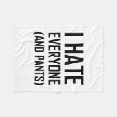 Hate all and Pants Funny Fleece Deken (Voorkant (Horizontaal))