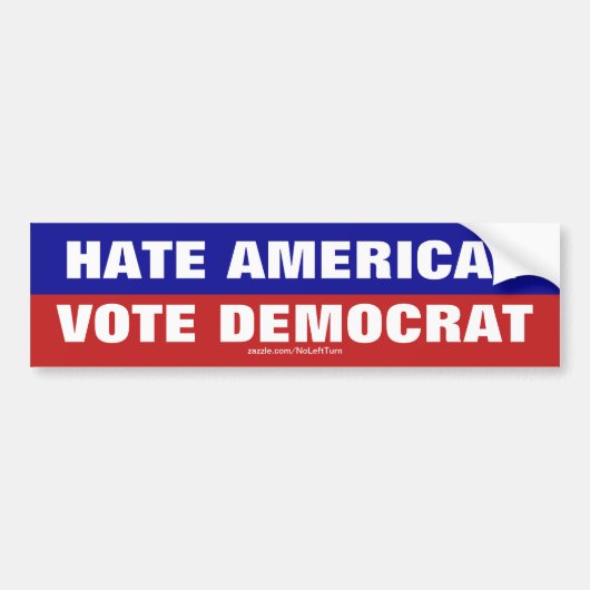 Hate America?  Bumpersticker (Voorkant)