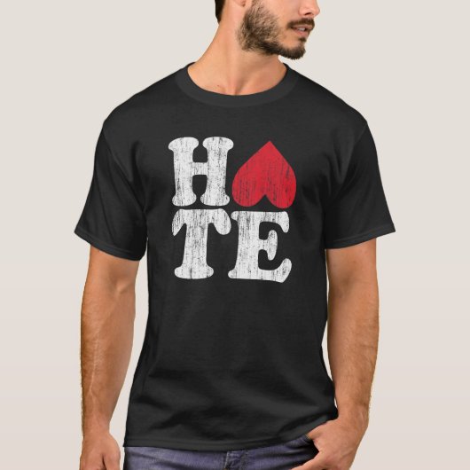 Hate: Anti-Love T-shirt (Voorkant)
