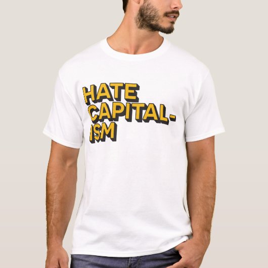 Hate Capitalism Cotton T-shirt (Voorkant)