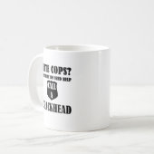 Hate Cops? Volgende keer dat u hulp nodig hebt, be Koffiemok (Voorkant links)