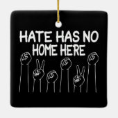 Hate heeft hier geen thuis, Equality Social Justic Keramisch Ornament (Achterkant)