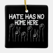 Hate heeft hier geen thuis, Equality Social Justic Keramisch Ornament (Voorkant)
