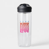 Hate in Love veranderen | 20 oz. Waterfles (Voorkant)